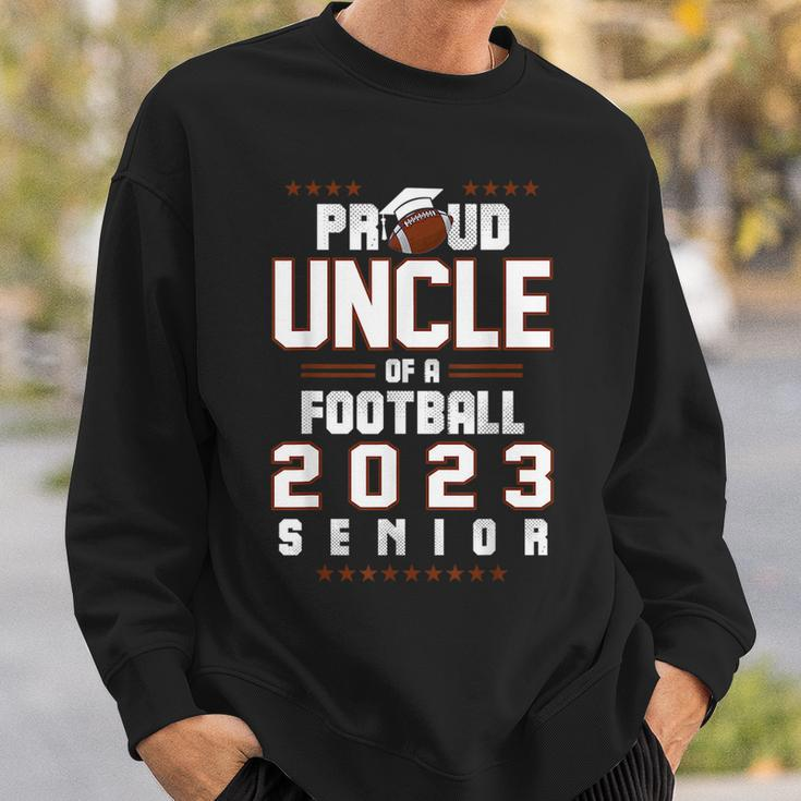 Proud Uncle Of A Football 2023 Senior Hobby Class Of 2023 Sweatshirt Gifts for Him