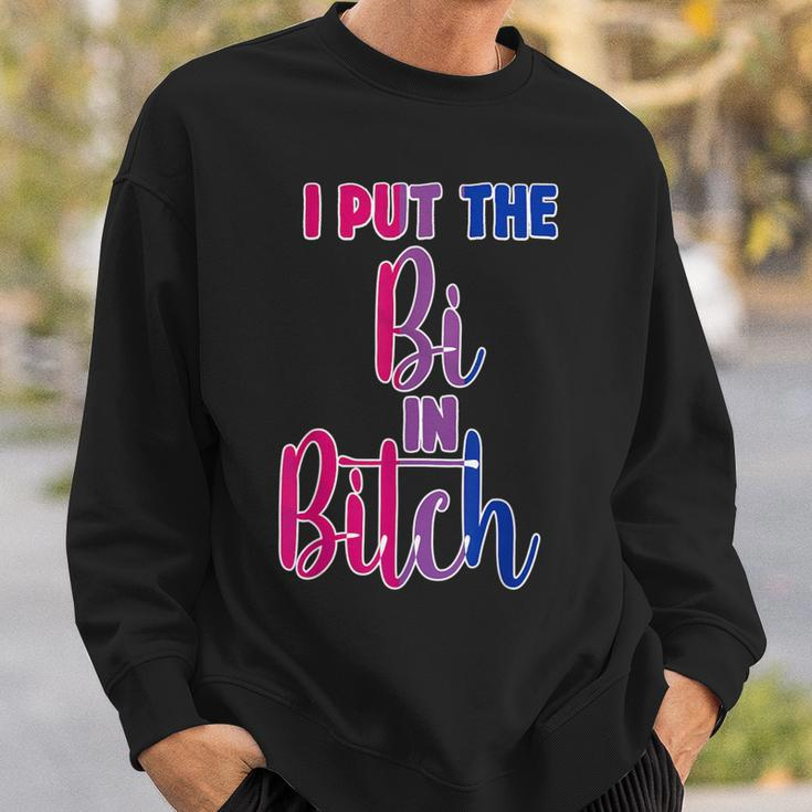 I Put The Bi In Bitch Bisexual Pride Flag Quote Sweatshirt Gifts for Him