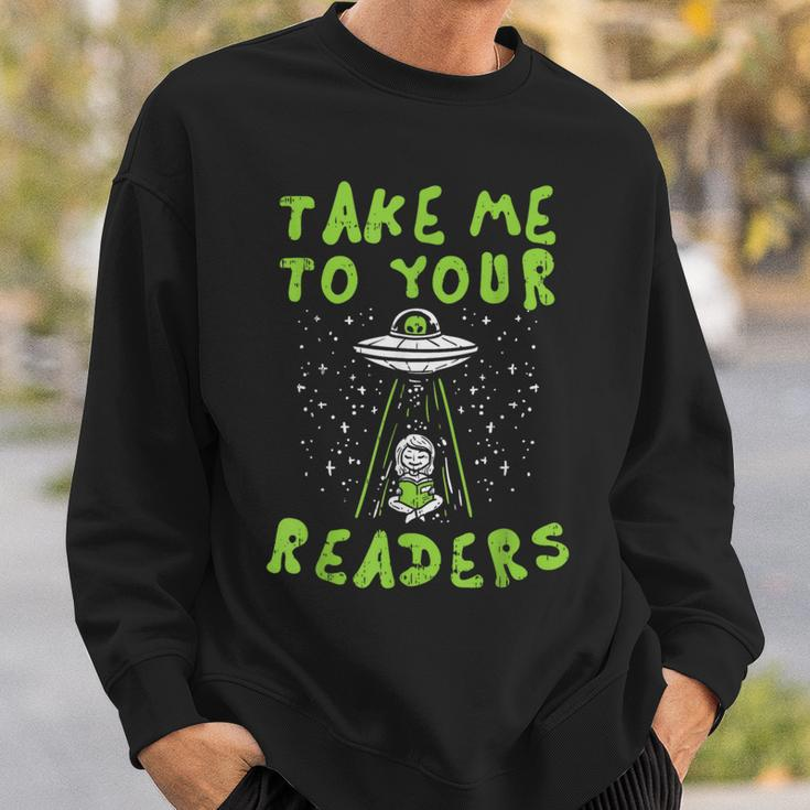 Take Me To Your Readers Alien Reading Librarian Sweatshirt Gifts for Him