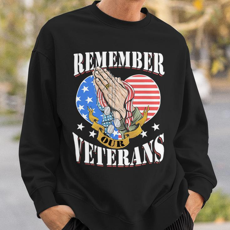 Rememner Our Veterans Us Flag For Veteran Day Sweatshirt Gifts for Him