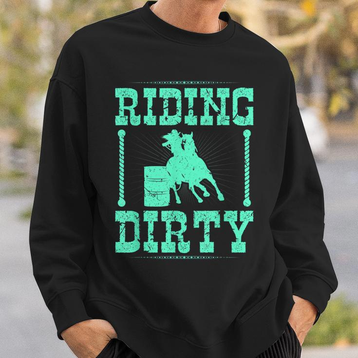Riding Dirty Barrel Racing Rodeo Cowgirl Barrel Racer Sweatshirt Gifts for Him