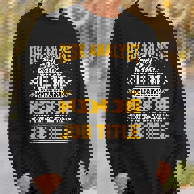 Risk Analyst Job Title Risk Assessor Investigator Sweatshirt Gifts for Him Risk Analyst Job Title Risk Assessor Investigator Sweatshirt Gifts for Him