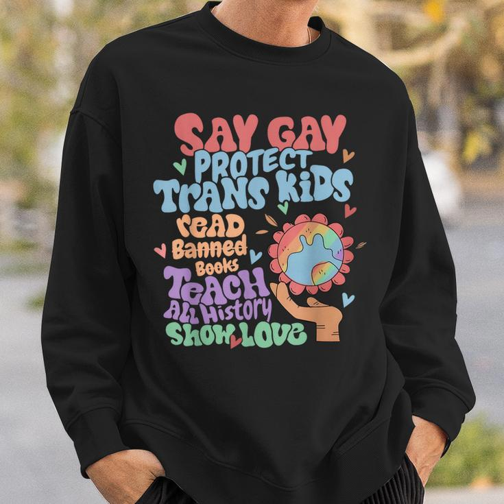 Say Gay Protect Trans Kids Read Banned Books Lgbtq Gay Pride Sweatshirt Gifts for Him