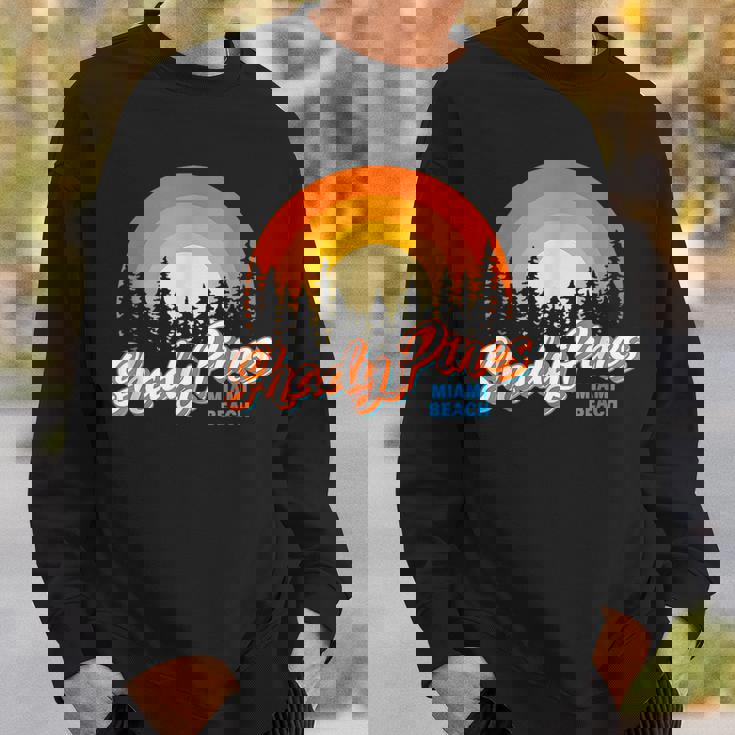 Shady Pines Miami Beach Florida Beach Summer Vacation Florida Gifts & Merchandise Funny Gifts Sweatshirt Gifts for Him Shady Pines Miami Beach Florida Beach Summer Vacation Florida Gifts & Merchandise Funny Gifts Sweatshirt Gifts for Him