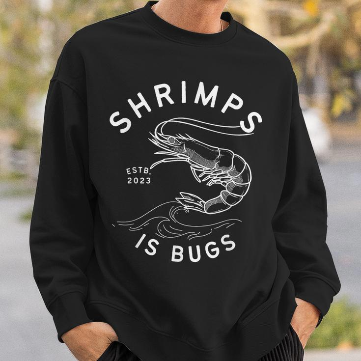 Shrimps Is Bugs - Funny Tattoo Inspired Meme Sweatshirt Gifts for Him