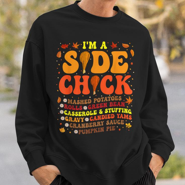 Im A Side Chick Thanksgiving Day Turkey Leg Autumn Sweatshirt Gifts for Him