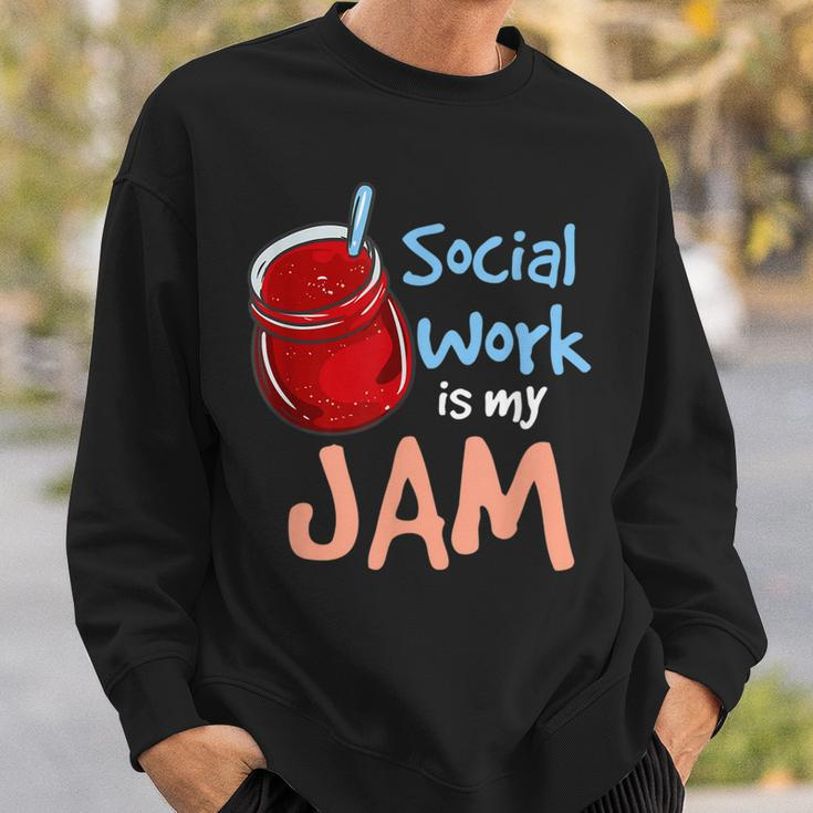 Social Work Is My Jam Social Worker Sweatshirt Gifts for Him