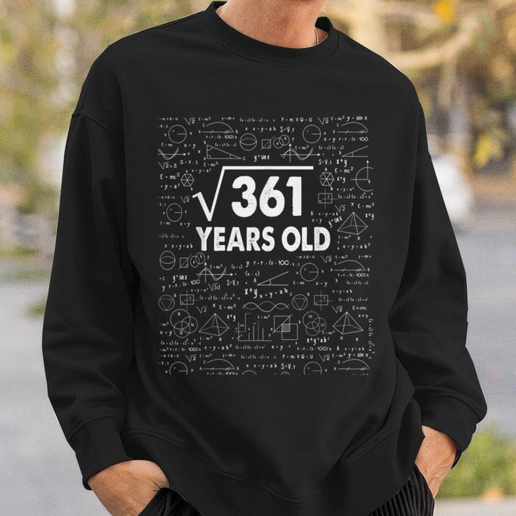 Square Root Of 361 19Th Birthday 19 Years Old Math Math Funny Gifts Sweatshirt Gifts for Him