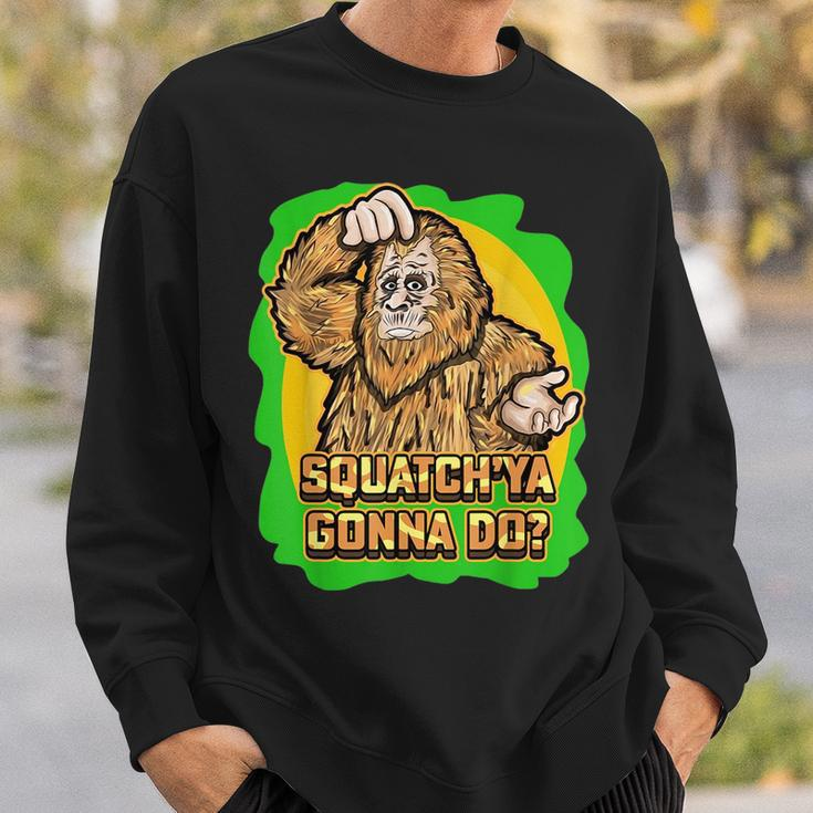 Squatch Ya Gonna Do Monkey Wild Animals Sweatshirt Gifts for Him