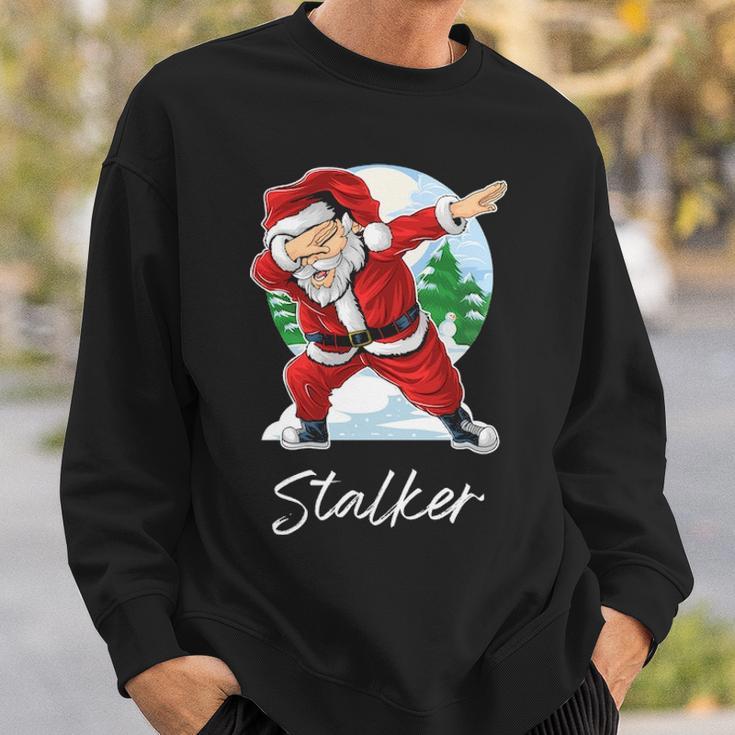 Stalker Name Gift Santa Stalker Sweatshirt Gifts for Him