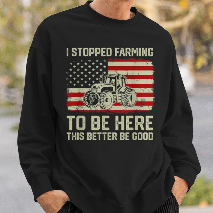 I Stopped Farming To Be Here Tractor Vintage American Flag Sweatshirt Gifts for Him