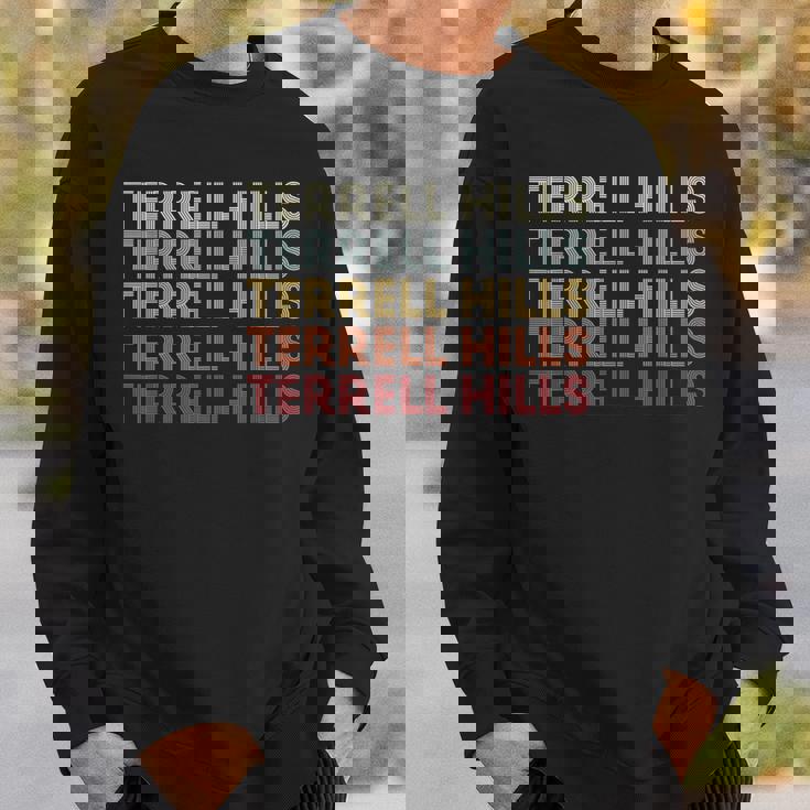 Terrell-Hills Texas Terrell-Hills Tx Retro Vintage Text Sweatshirt Gifts for Him Terrell-Hills Texas Terrell-Hills Tx Retro Vintage Text Sweatshirt Gifts for Him