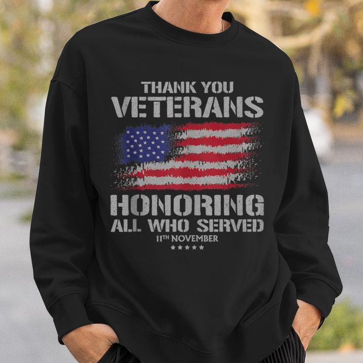 Thank You Veterans Day Honoring All Who Served Us Flag Sweatshirt Gifts for Him
