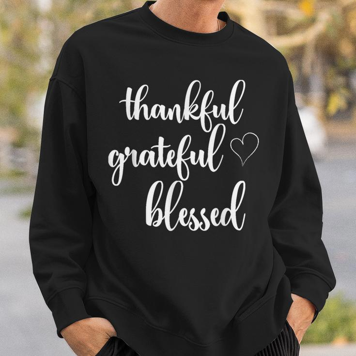 Thanksgiving Thankful Grateful Blessed Thankful Sweatshirt Gifts for Him