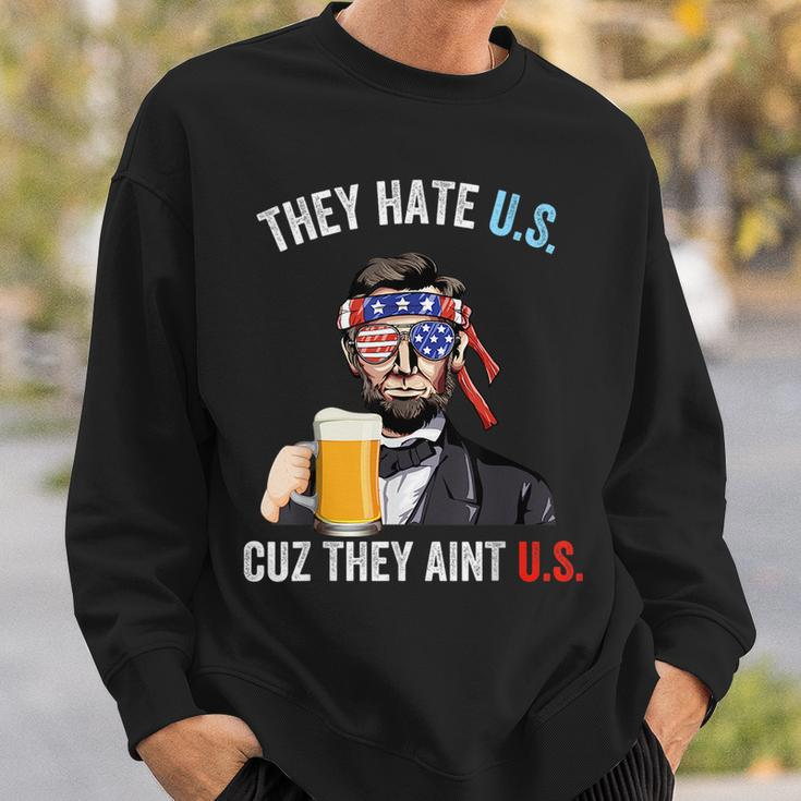 They Hate Us Cuz They Aint Us Funny 4Th Of July Usa Sweatshirt Gifts for Him