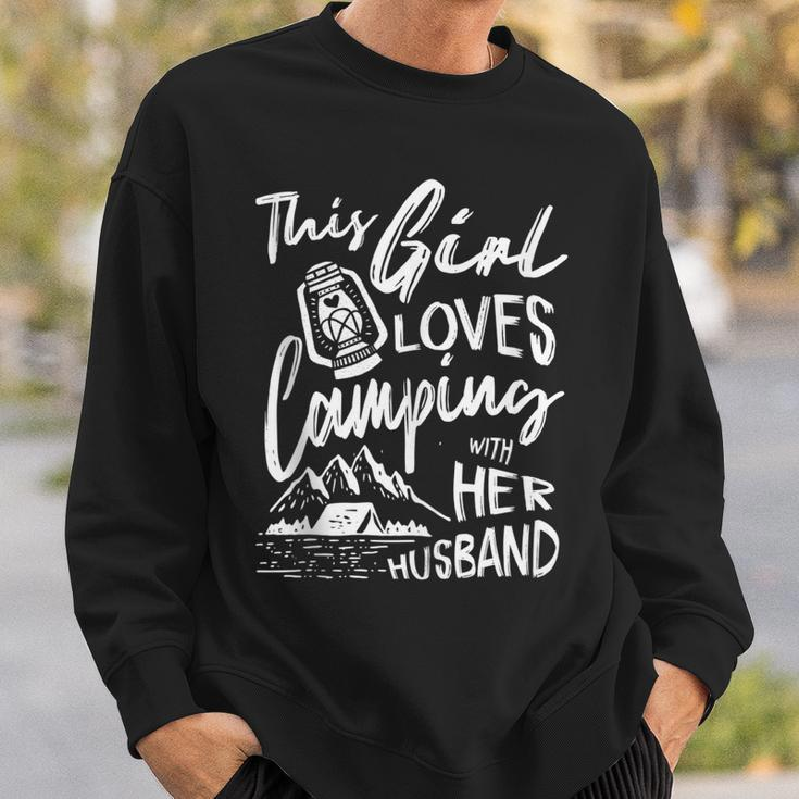 This Girl Loves Camping With Her HusbandSweatshirt Gifts for Him