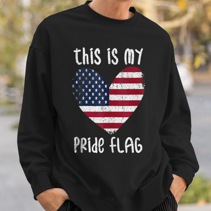 This Is My Pride Flag American Patriotic Fourth 4Th Of July Sweatshirt Gifts for Him