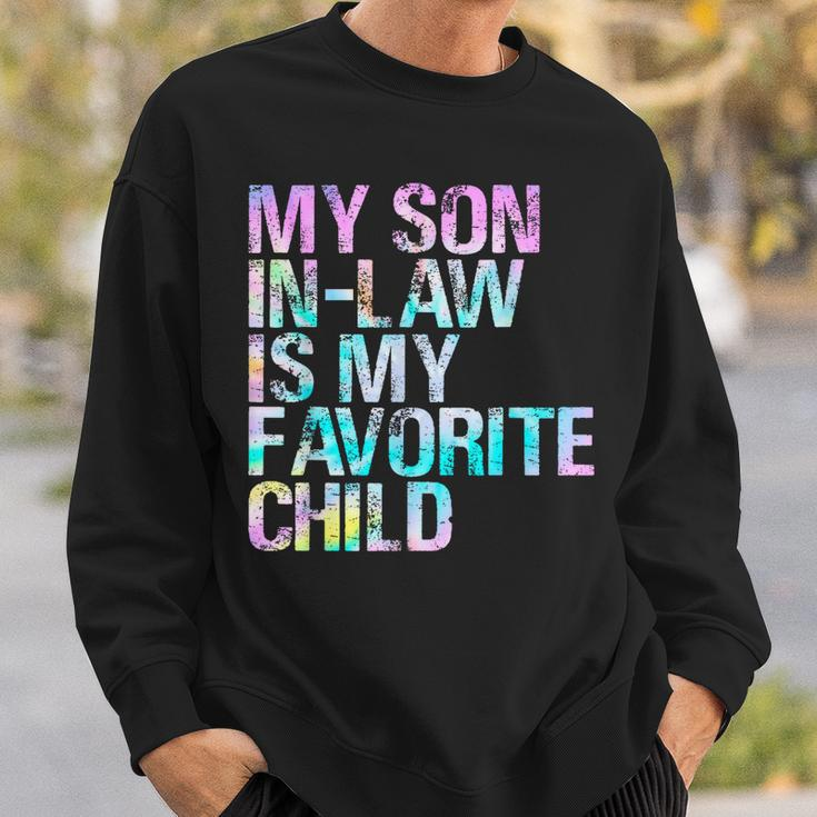 Tie Dye For Son In Low My Son In Law Is My Favorite Child Sweatshirt Gifts for Him