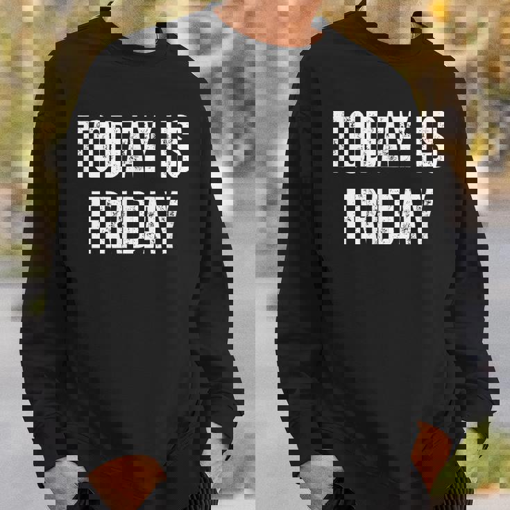 Today Is Friday Vintage Daily Calendar Friday Sweatshirt Gifts for Him Today Is Friday Vintage Daily Calendar Friday Sweatshirt Gifts for Him