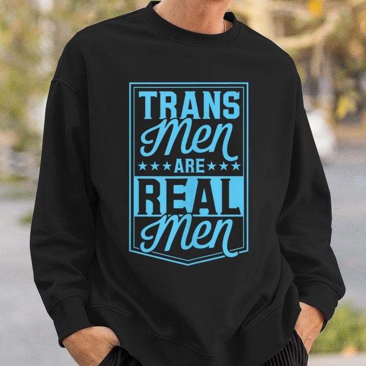 Trans Men Are Real Men Transgender Pride Ally Ftm Trans Sweatshirt Gifts for Him