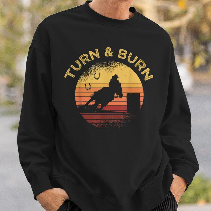 Turn And Burn Barrel Racing Horse Rodeo Cowgirl Sweatshirt Gifts for Him