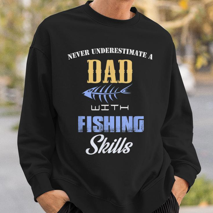 Never Underestimate A Dad Fishing Father's Day Sweatshirt Gifts for Him