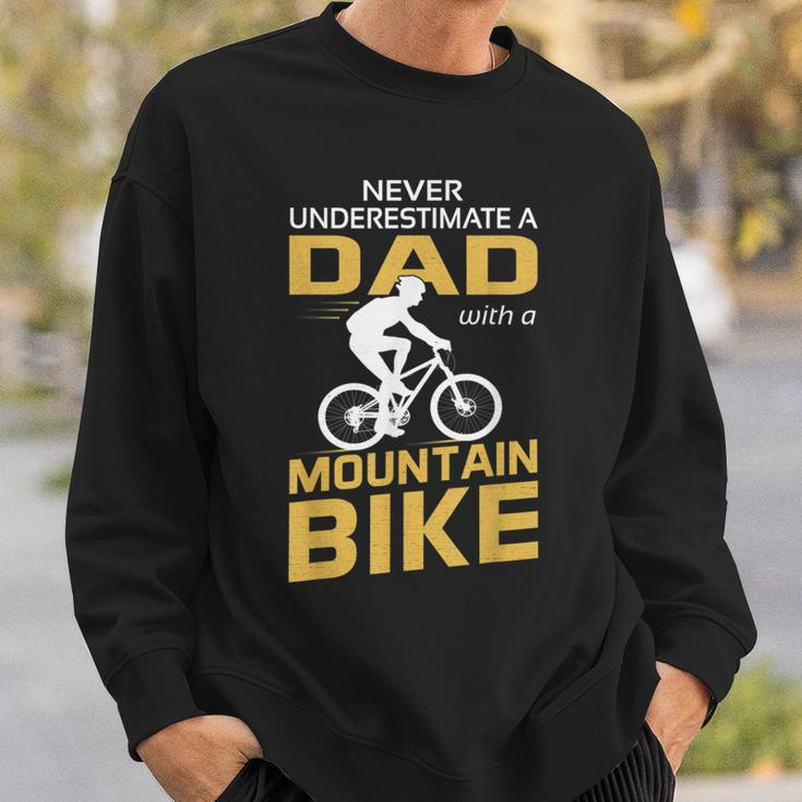 Never Underestimate A Dad With A Mountain Bike Sweatshirt Gifts for Him
