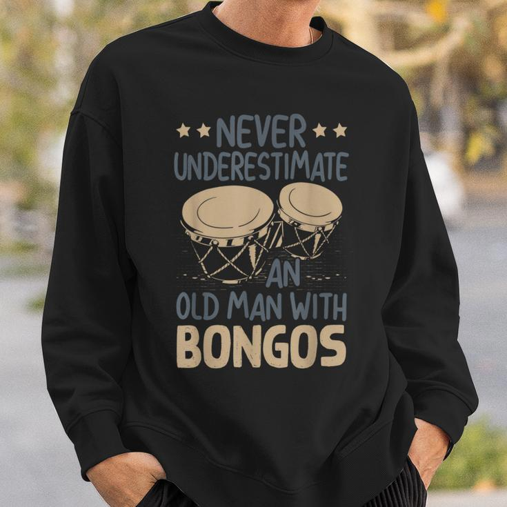 Never Underestimate An Old Man With A Bongos Sweatshirt Gifts for Him