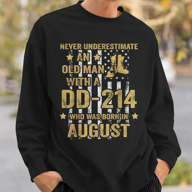 Never Underestimate An Old Man With A Dd-214 August Birthday Sweatshirt Gifts for Him