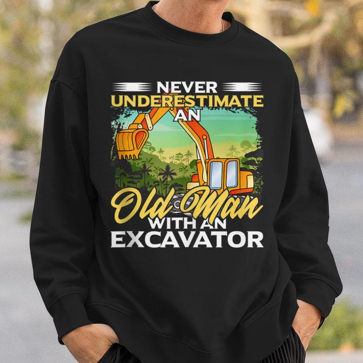 Never Underestimate An Old Man With An Excavator Driver Sweatshirt Gifts for Him
