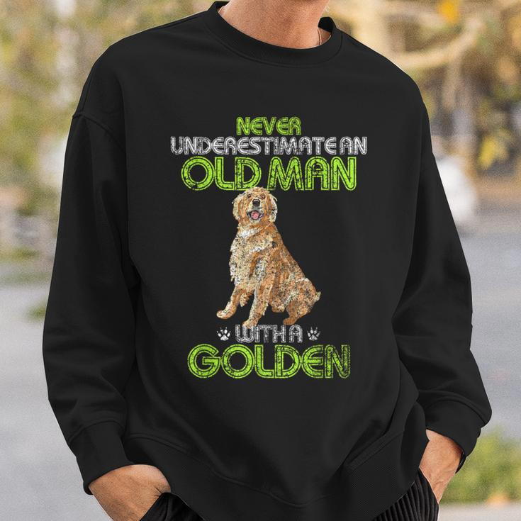 Never Underestimate An Old Man With A Golden Retriever Sweatshirt Gifts for Him
