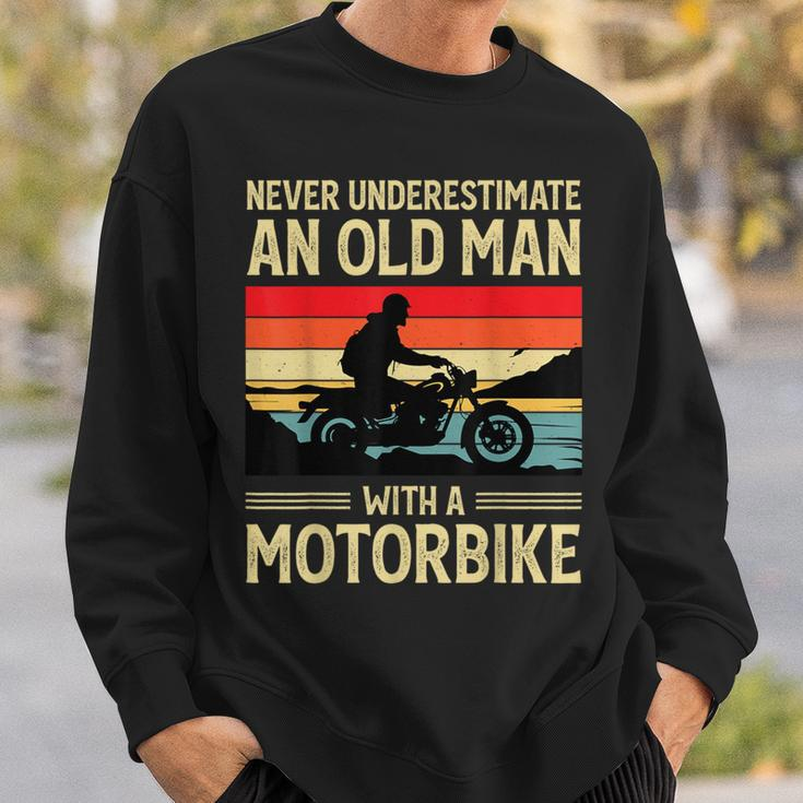Never Underestimate An Old Man With A Motorbike Biker Sweatshirt Gifts for Him