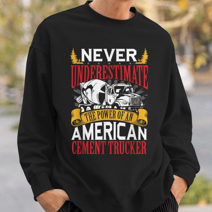 Never Underestimate The Power Of An American Trucker Sweatshirt Gifts for Him