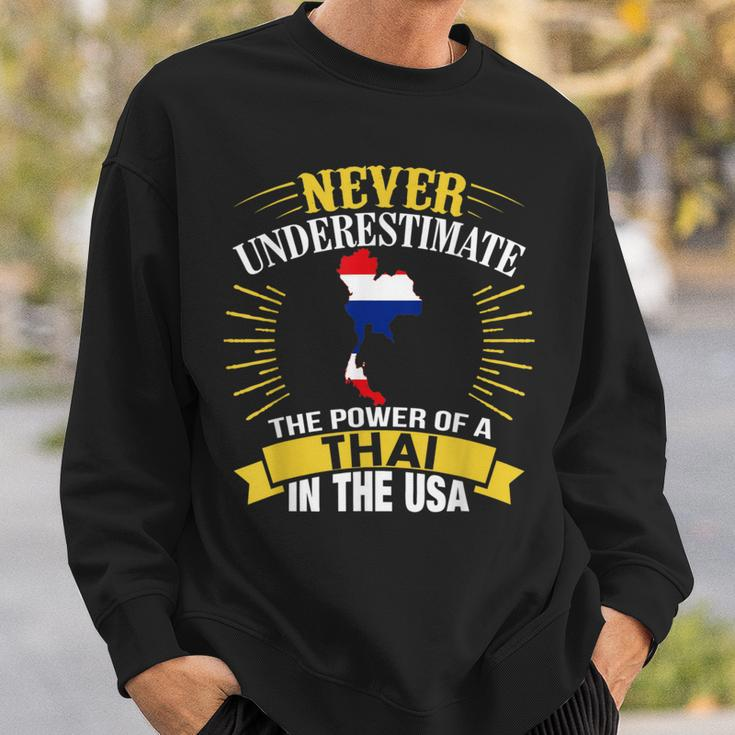Never Underestimate The Power Of A Thai In Usa Sweatshirt Gifts for Him
