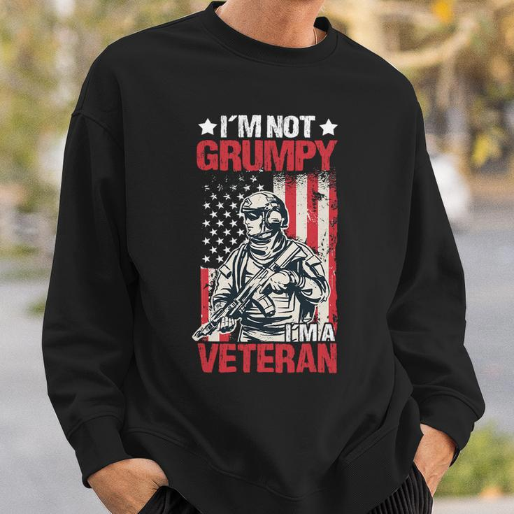 Veteran Vets Us Flag Im Not Grumpy Im A Veteran 119 Veterans Sweatshirt Gifts for Him