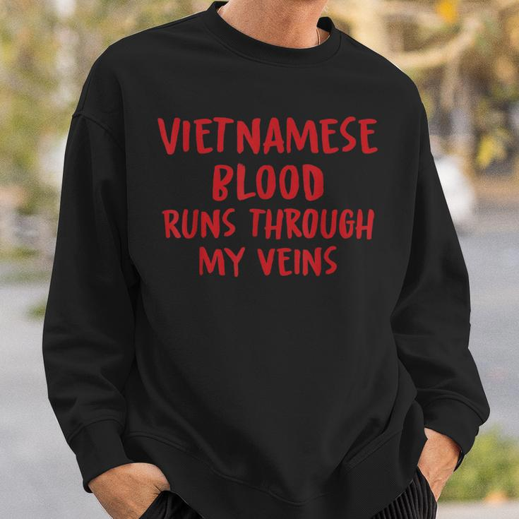 Vietnamese Blood Runs Through My Veins Novelty Word Sweatshirt Gifts for Him