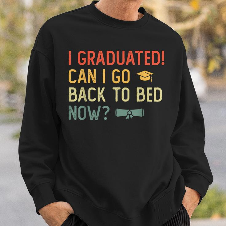 Vintage Graduation 2023 I Graduated Can I Go Back To Bed Now Sweatshirt Gifts for Him