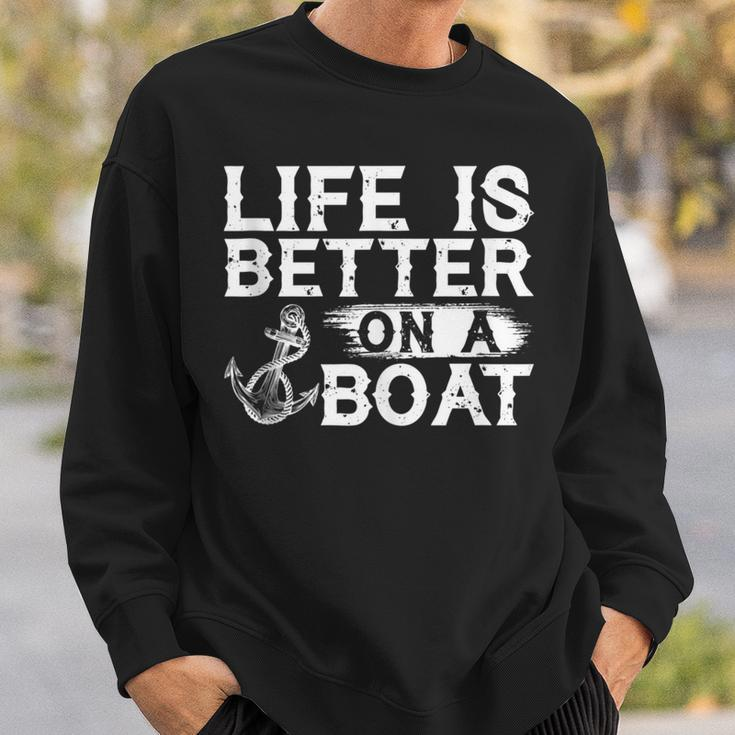 Vintage Life Is Better On A Boat Sailing Fishing Sweatshirt Gifts for Him
