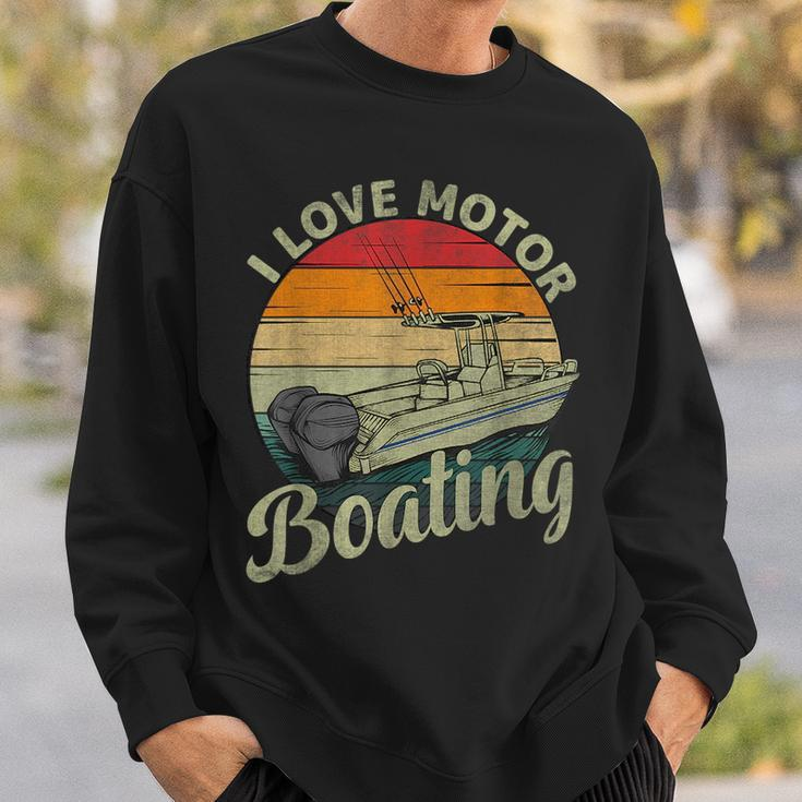 Vintage Retro I Love Motor Boating Funny Boater Boating Funny Gifts Sweatshirt Gifts for Him