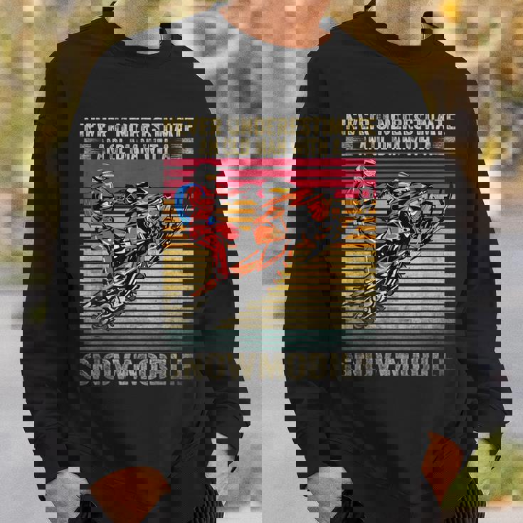 Vintage Never Underestimate An Old Man With A Snowmobile Sweatshirt Gifts for Him