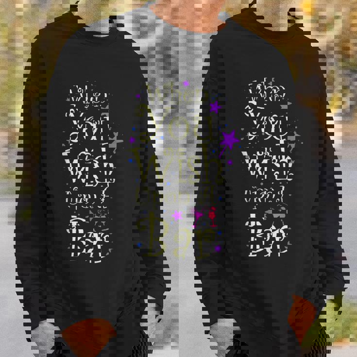 When You Wish Upon A Bar For Magical Nights Sweatshirt Gifts for Him When You Wish Upon A Bar For Magical Nights Sweatshirt Gifts for Him