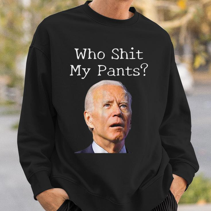 Who Shit My Pants Funny Anti Joe Biden Funny Meme Meme Funny Gifts Sweatshirt Gifts for Him