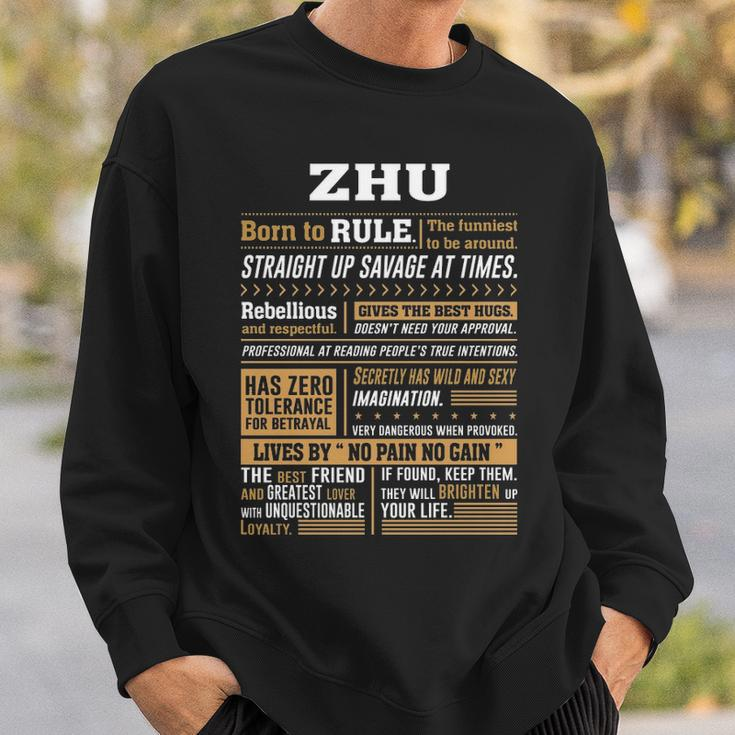 Zhu Name Gift Zhu Born To Rule Sweatshirt Gifts for Him