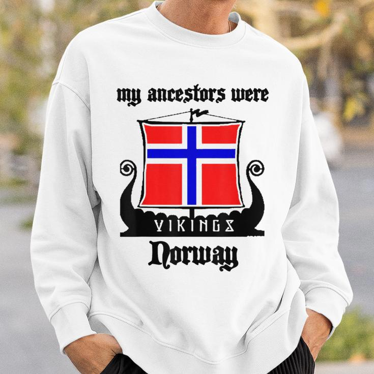 My Ancestors Were Vikings Norway Sweatshirt Gifts for Him