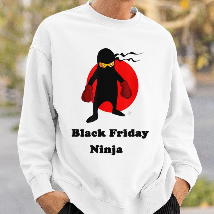Black Friday Ninja For After Thanksgiving Sales Sweatshirt Gifts for Him