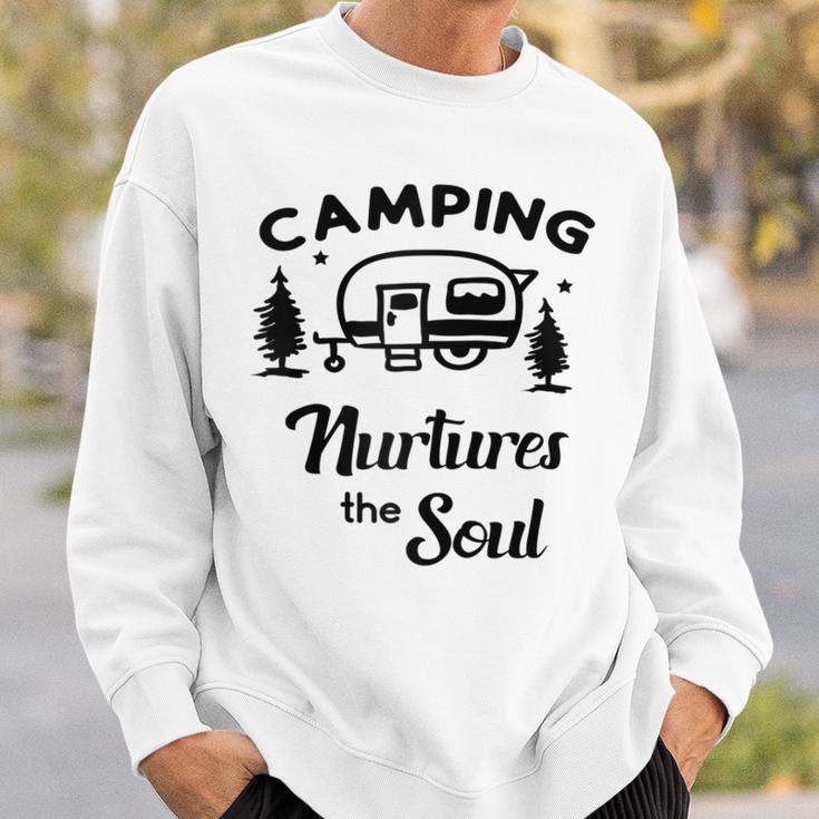 Camping Nurtures The Soul Rv Camper Quote Nature Lovers Sweatshirt Gifts for Him