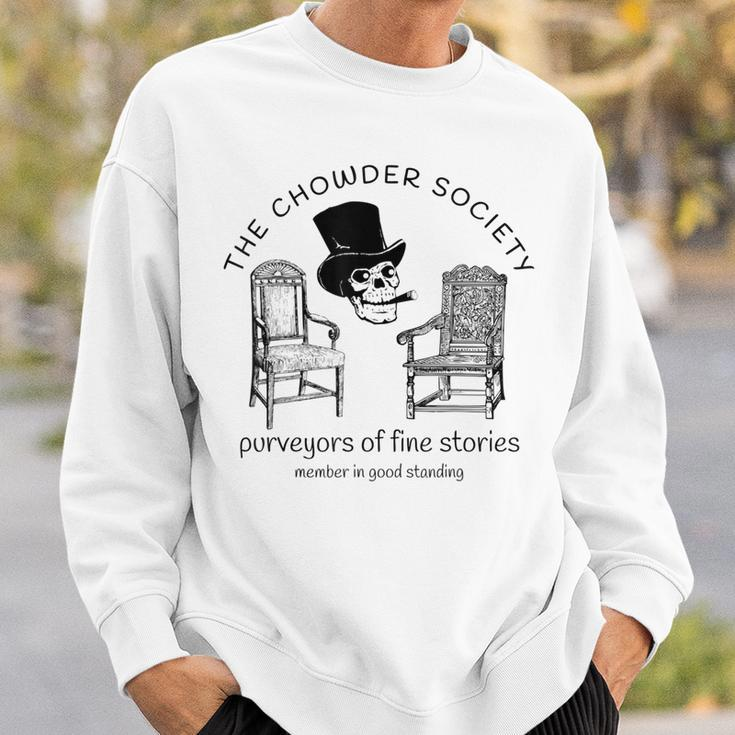 The Chowder Society Purveyors Of Fine Stories Sweatshirt Gifts for Him