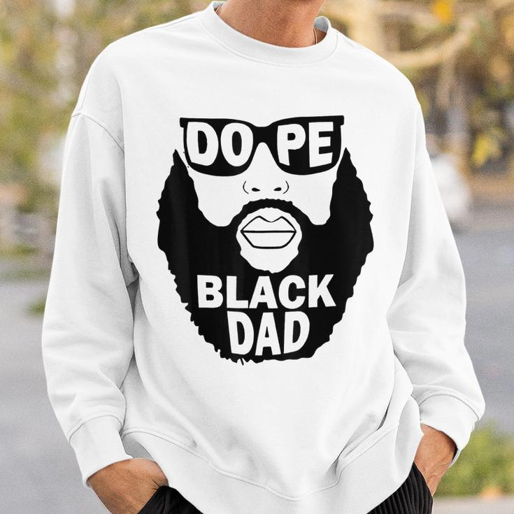 Father’S Day Gift To Dope Black Dad Bearded Black Father Gift For Mens Sweatshirt Gifts for Him