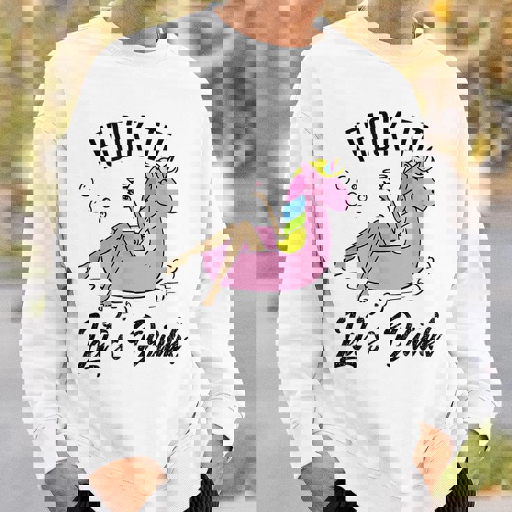 Fuck It Lets Drink - Alcohol Beach Pool Party Day Drinking Sweatshirt Gifts for Him Fuck It Lets Drink - Alcohol Beach Pool Party Day Drinking Sweatshirt Gifts for Him