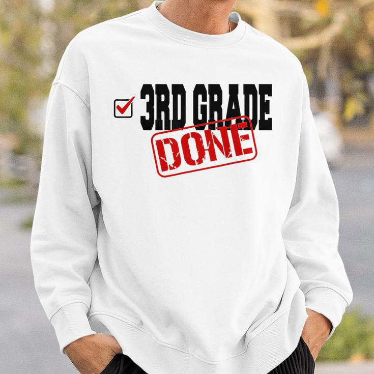 Funny 3Rd Grade Done End Of Year Last Day Of School Sweatshirt Gifts for Him